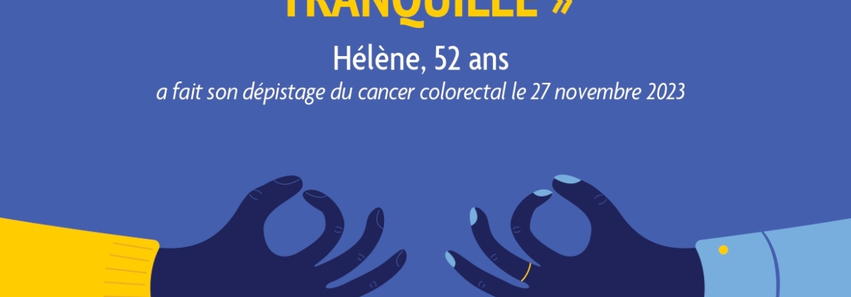 Affiche de la campagne Mars Bleu en Nouvelle-Aquitaine pour le dépistage du cancer colorectal, avec le témoignage d’Hélène, 52 ans. Message : le test est gratuit, rapide, accessible pour les 50-74 ans, à retirer chez le médecin, en pharmacie ou en ligne.
