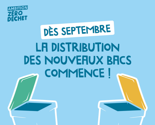 Annonce du début de la distribution des nouveaux bacs de tri dès septembre, dans le cadre de l’initiative « Ambition Zéro Déchet », avec illustration de bacs verts et jaunes.