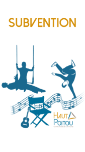 Illustration du mot « Subvention » pour les aides aux projets culturels : silhouettes d’artistes en mouvement, musique, théâtre, et logo de la Communauté de communes du Haut-Poitou.