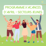 Affiche du programme vacances d'avril pour le secteur jeunes