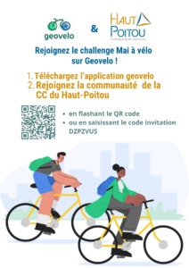 Affiche du challenge Mai à vélo avec Geovelo et la Communauté de Communes du Haut-Poitou. Instructions : télécharger l’application Geovelo, rejoindre la communauté CC du Haut-Poitou via QR code ou code DZPZVUS. Illustration de deux personnes à vélo en bas de l’image.