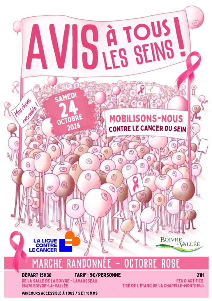 Affiche octobre rose de Boivre la Vallée. 
Mobilisons-nous contre le cancer du sein 

Samedi 24 octobre 2026
Départ 15h30 de la salle de Boivre-la-Vallée (Lavausseau) 
Parcours accessible à tous 5 km et 10 km 
Tarif 5€ par personne 
Feu d'artifice à 21h - étang de la Chapelle-Montreuil 