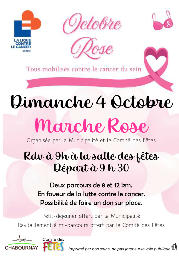Affiche pour Octobre Rose à Chabournay. Dimanche 4 Octobre  - Marche Rose

Organisée par la Municipalité et le Comité des Fêtes

Deux parcours de 8 et 12 km.
Rendez-vous à 9h à la salle des fêtes - Petit-déjeuner offert par la Municipalité
Ravitaillement à mi-parcours offert par le Comité des Fêtes

Événement en faveur de la lutte contre le cancer. Possibilité de faire un don sur place.