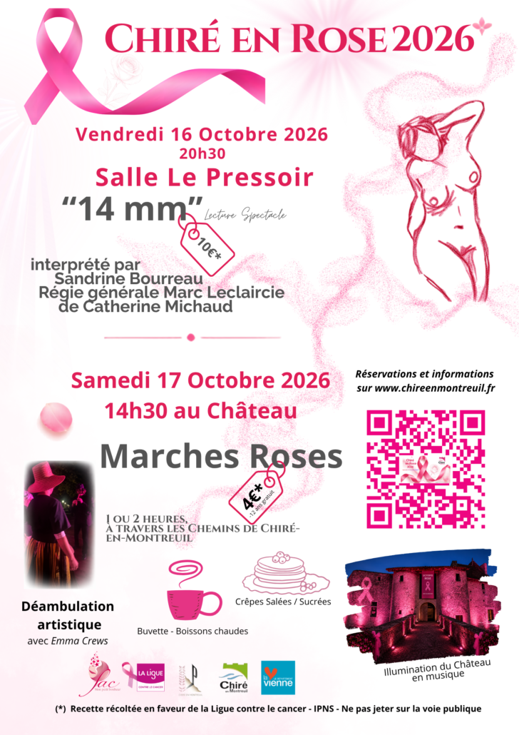 Octobre rose Chiré en Montreuil. le vendredi 16 octobre lecture publique "14mm". Le samedi 17 octobre marches roses au départ du chateau 