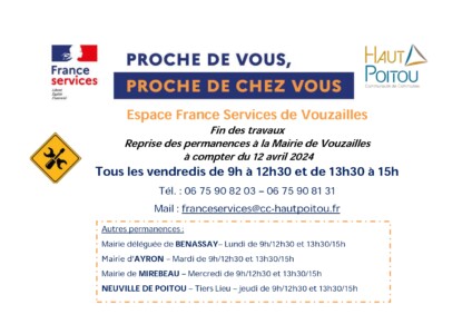 Annonce de la reprise des permanences France Services à la mairie de Vouzailles à partir du 12 avril 2024, tous les vendredis. Coordonnées de contact et autres lieux d’accueil mentionnés.